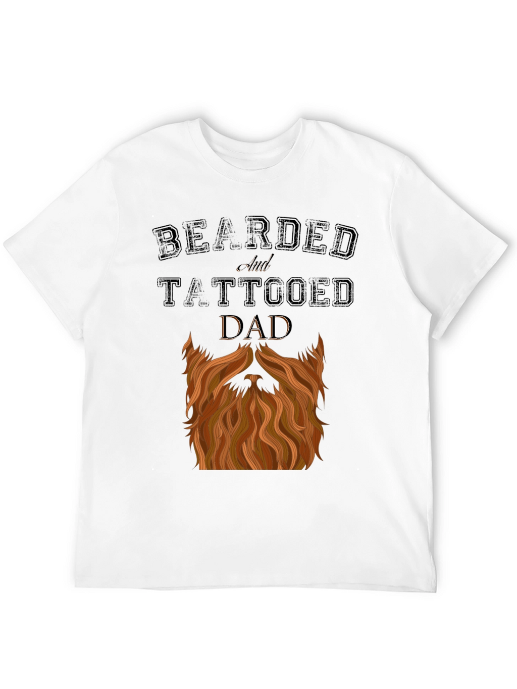 Bearded and Tattooed Dad T-Shirt - Novelty Graphic Tee