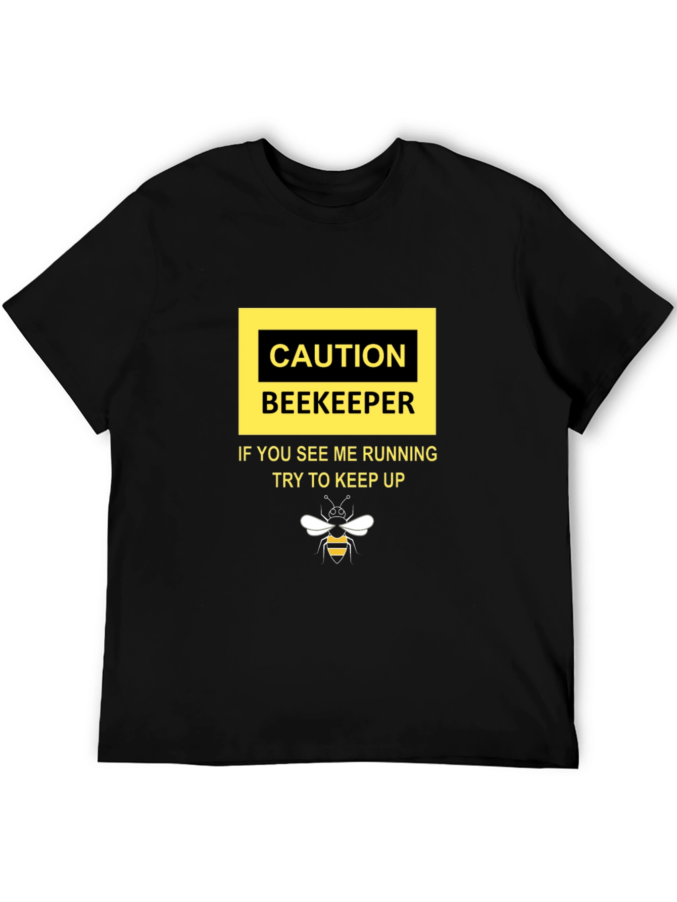 Caution Beekeepr T-Shirt
