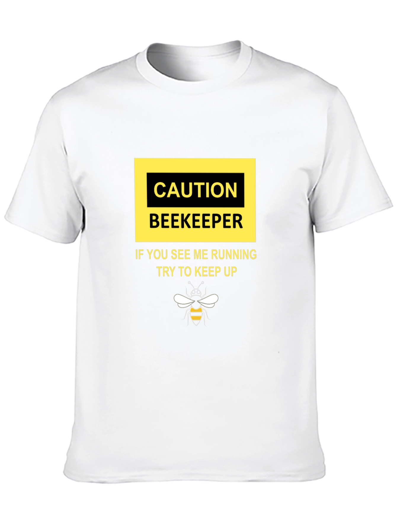 Caution Beekeepr T-Shirt