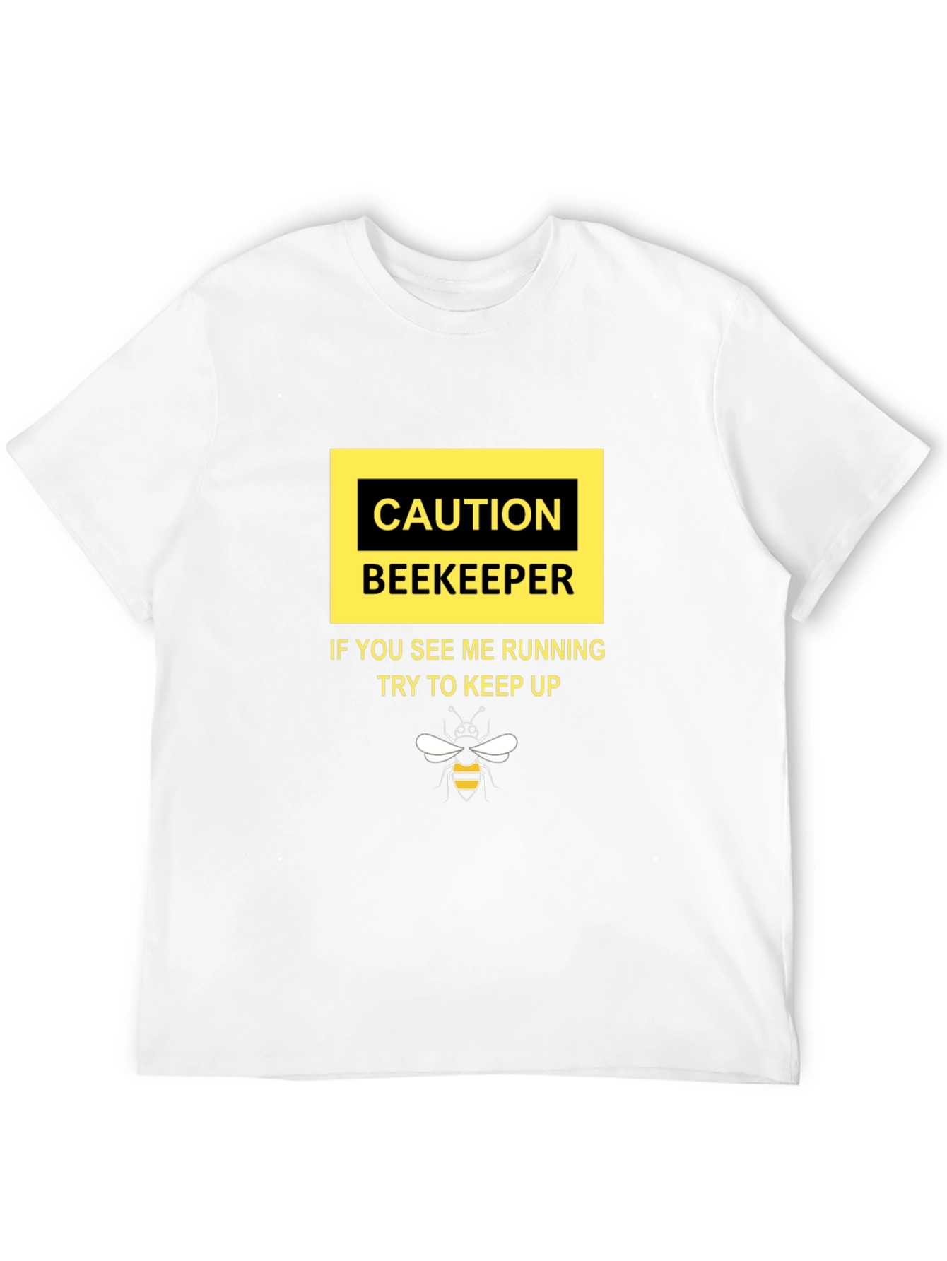 Caution Beekeepr T-Shirt