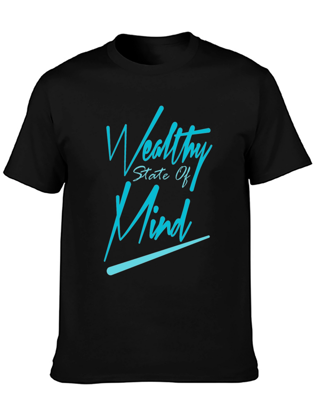 Wealthy State Of Mind Graphic Tee
