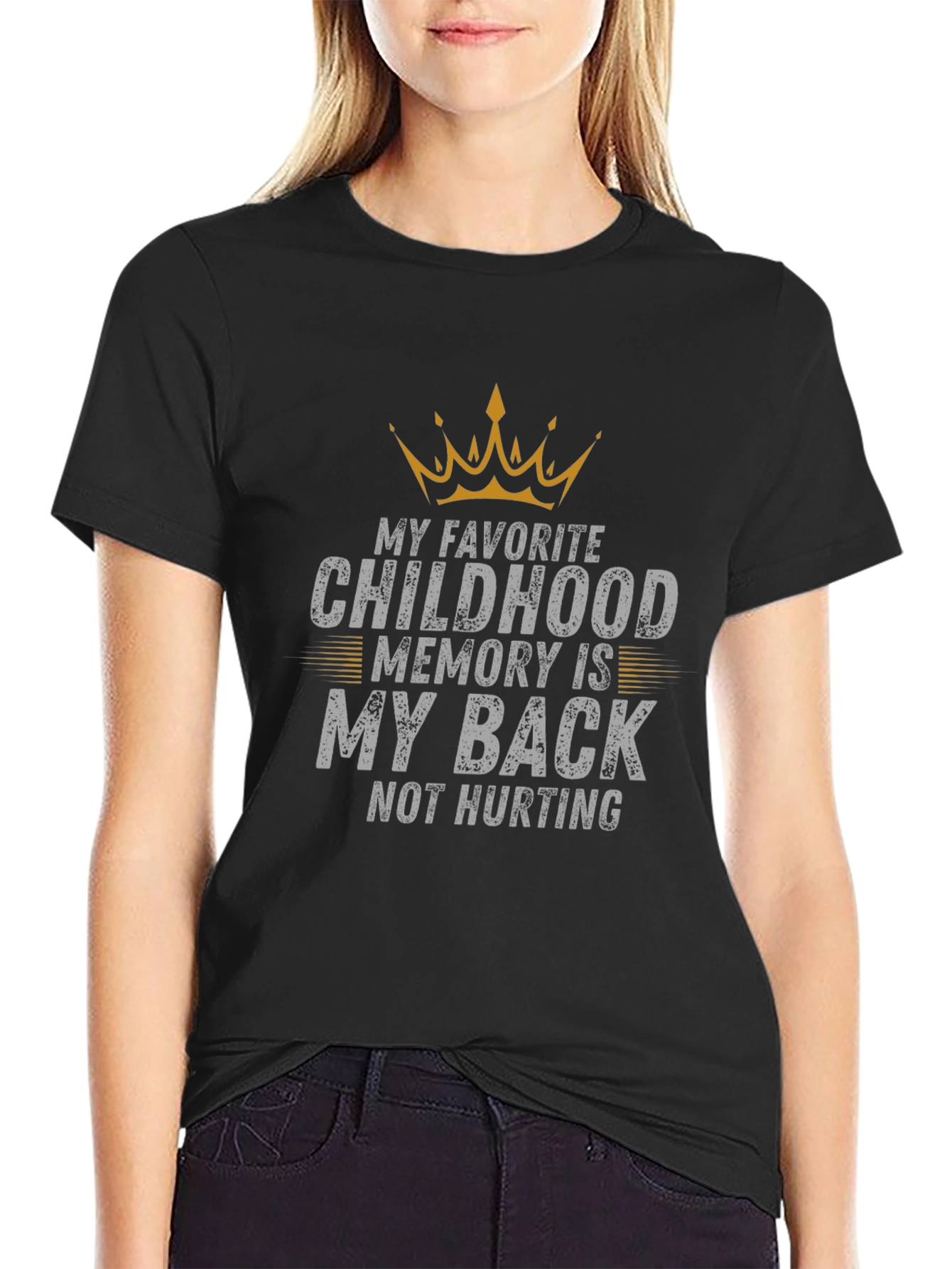 Funny Back Pain T-Shirt - Childhood Memory