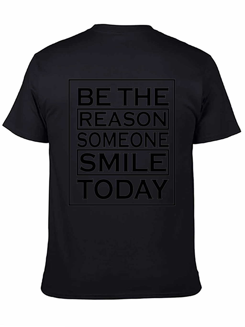 Be The Reason Smile Today Black Graphic Tee