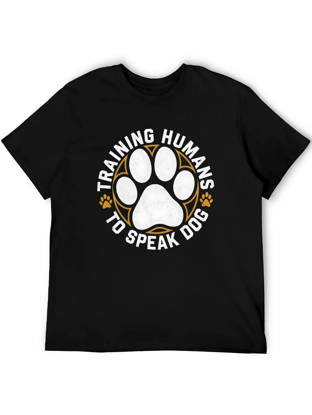 Training Humans To Speak Dog T-Shirt