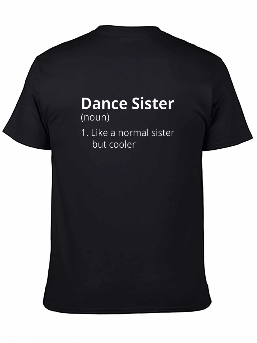 Dance Sister Definition Graphic T-Shirt
