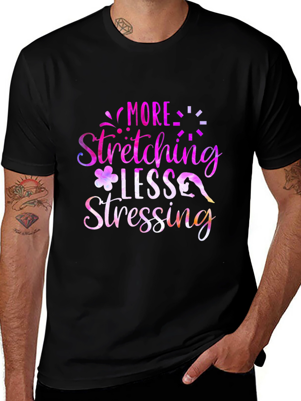 More Stretching Less Stressing Graphic Tee