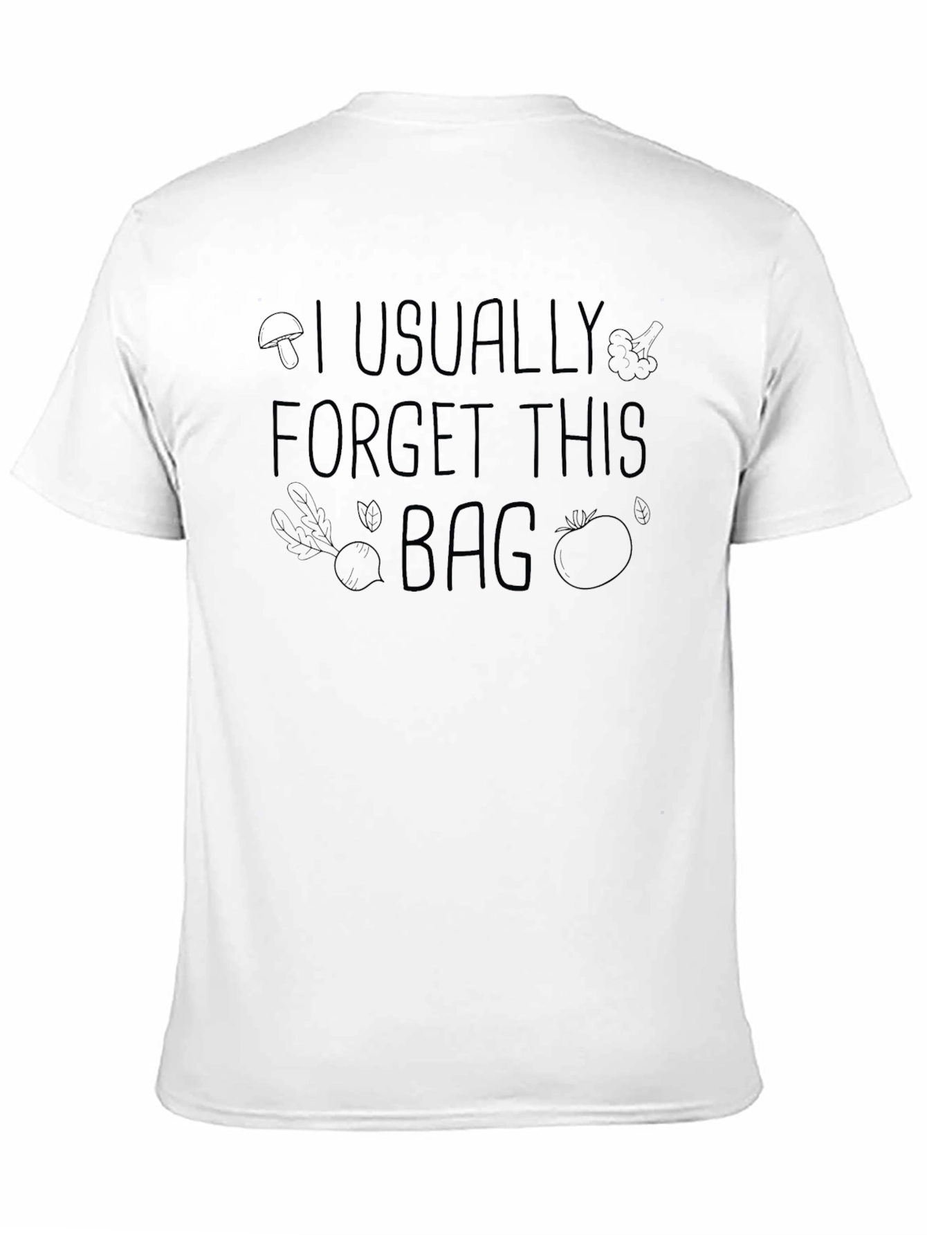 Forget This Bag T-Shirt - Vegetable Graphic Tee