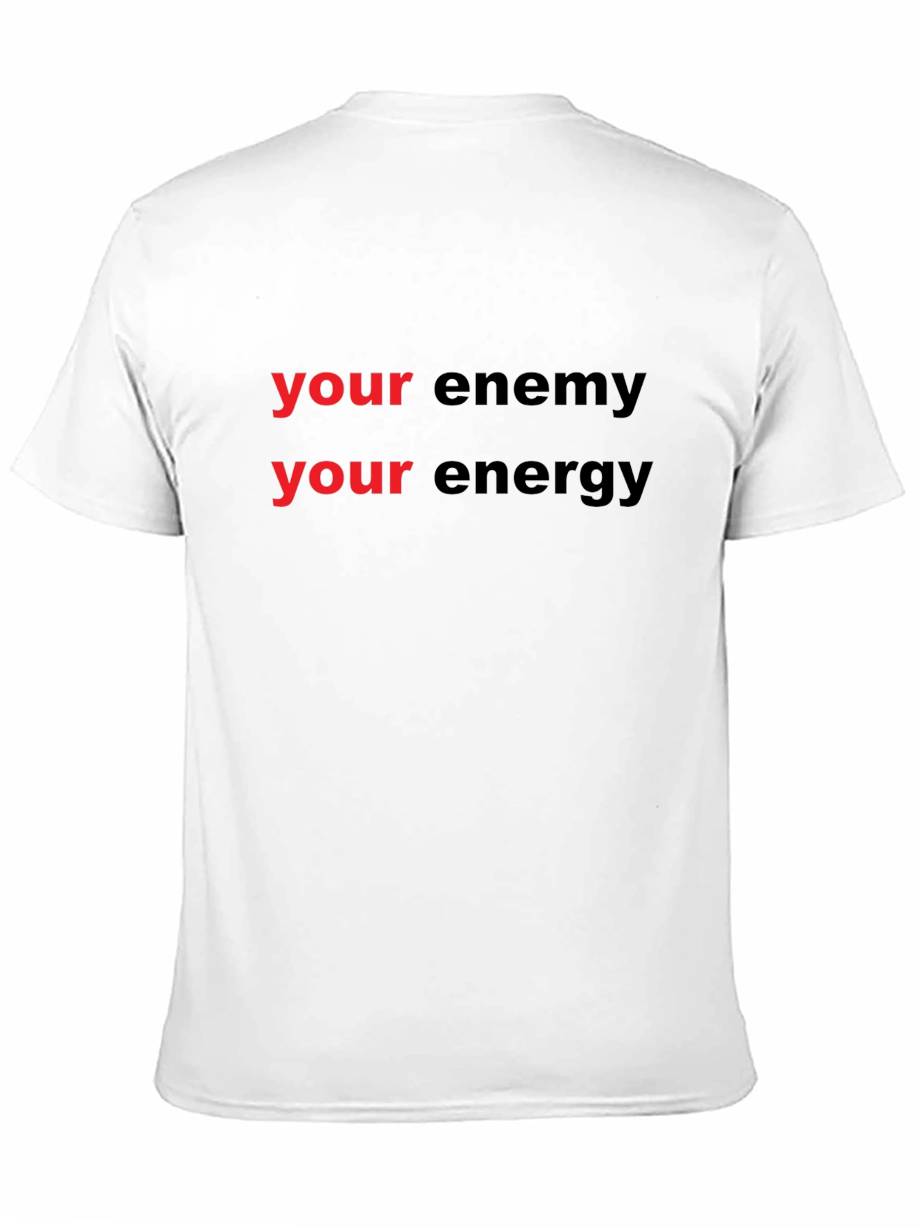 Your Energy T-Shirt - Motivational Graphic Tee