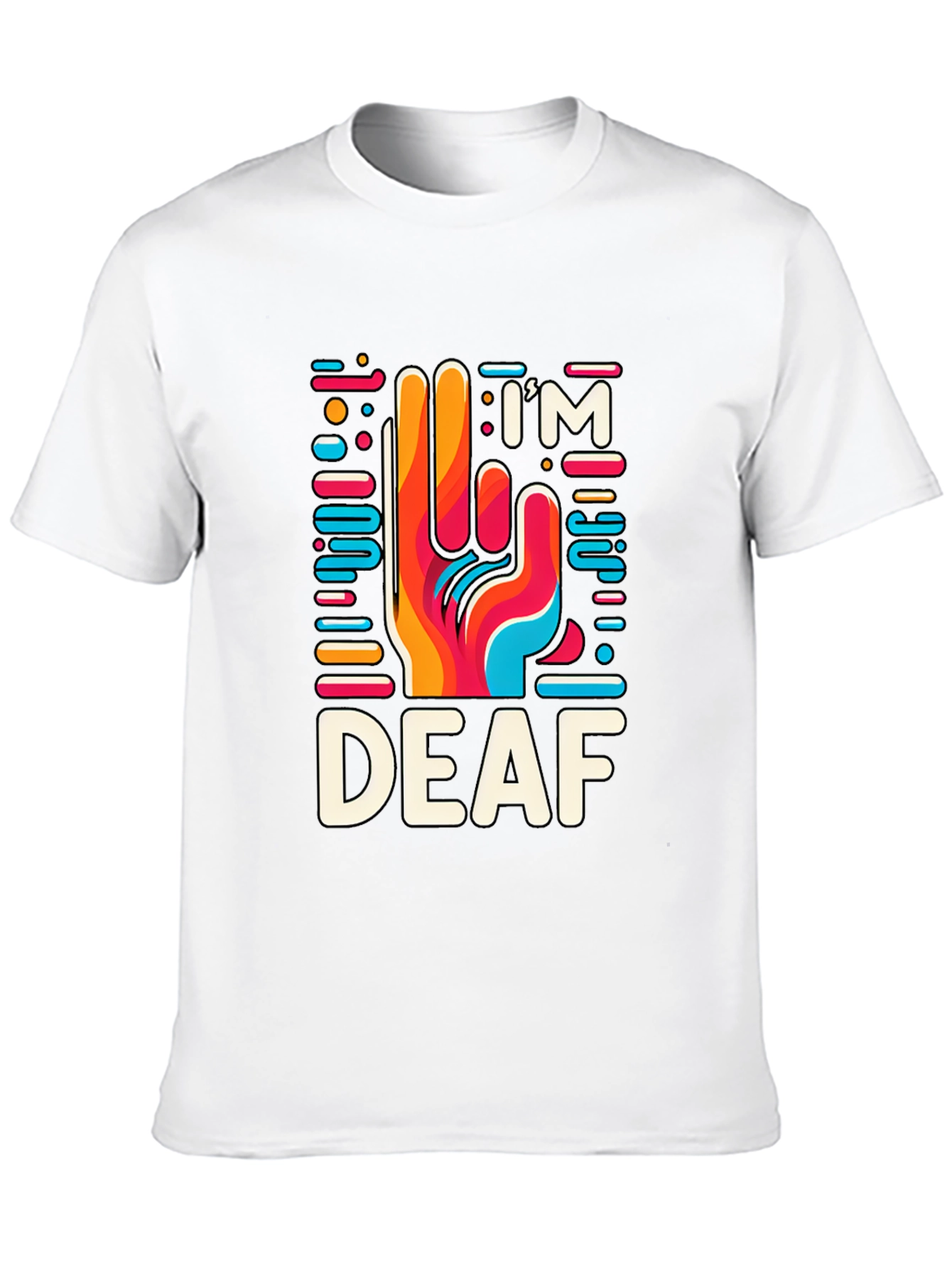 Im Deaf T-Shirt - Colorful Hand Design