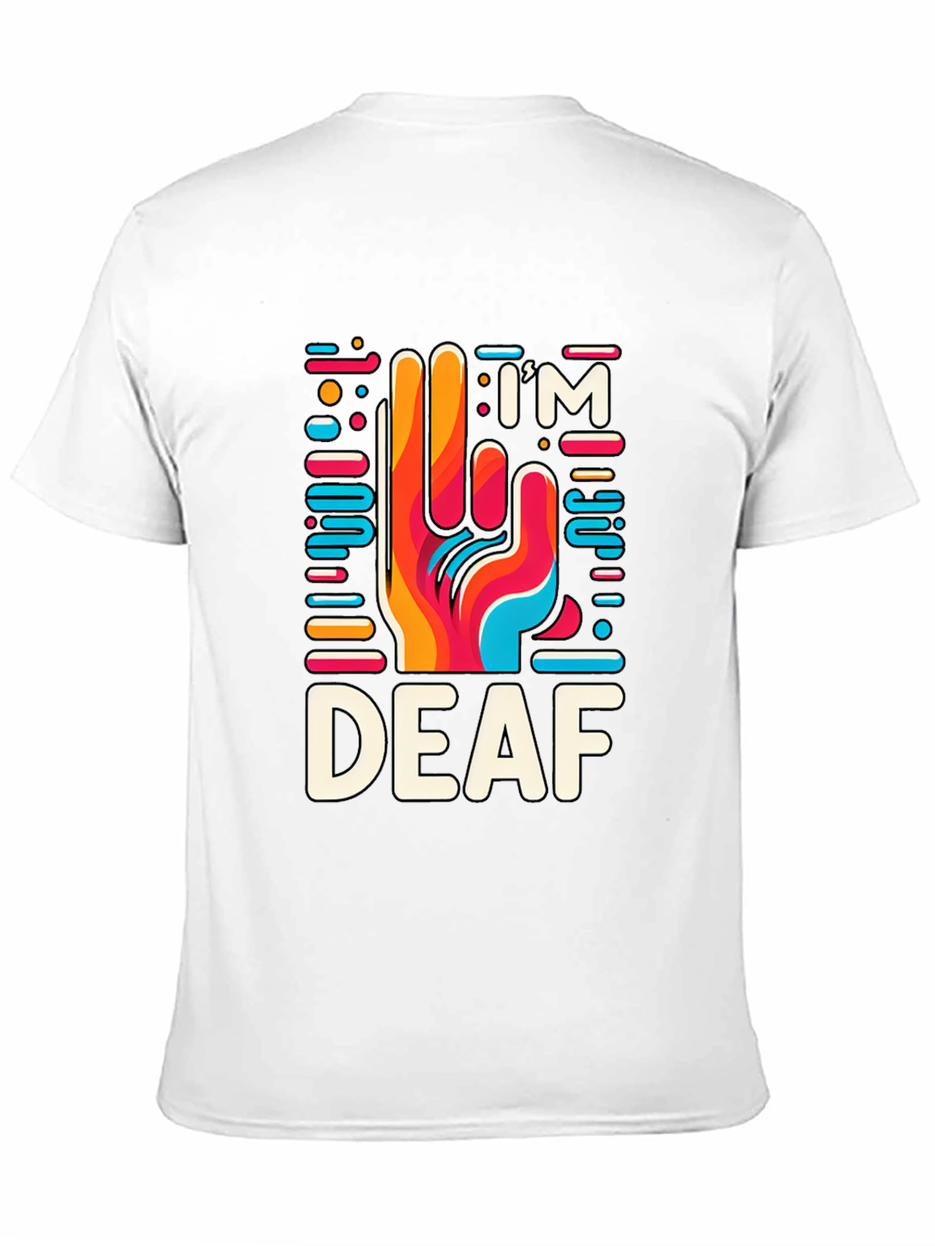 Im Deaf T-Shirt - Colorful Hand Design
