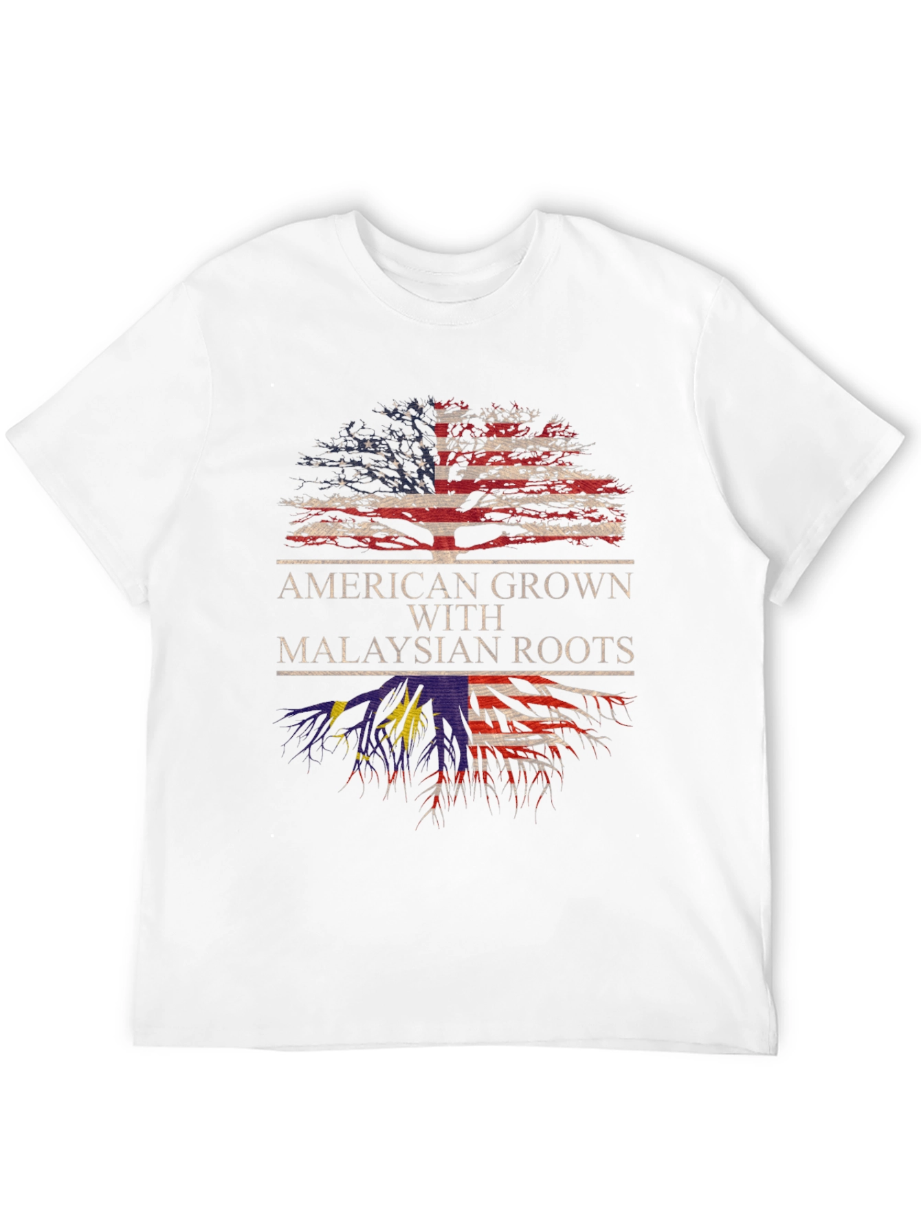 American Grown with Malaysian Roots T-Shirt