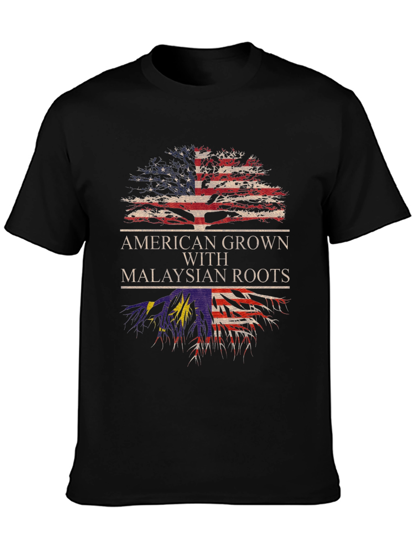 American Grown with Malaysian Roots T-Shirt