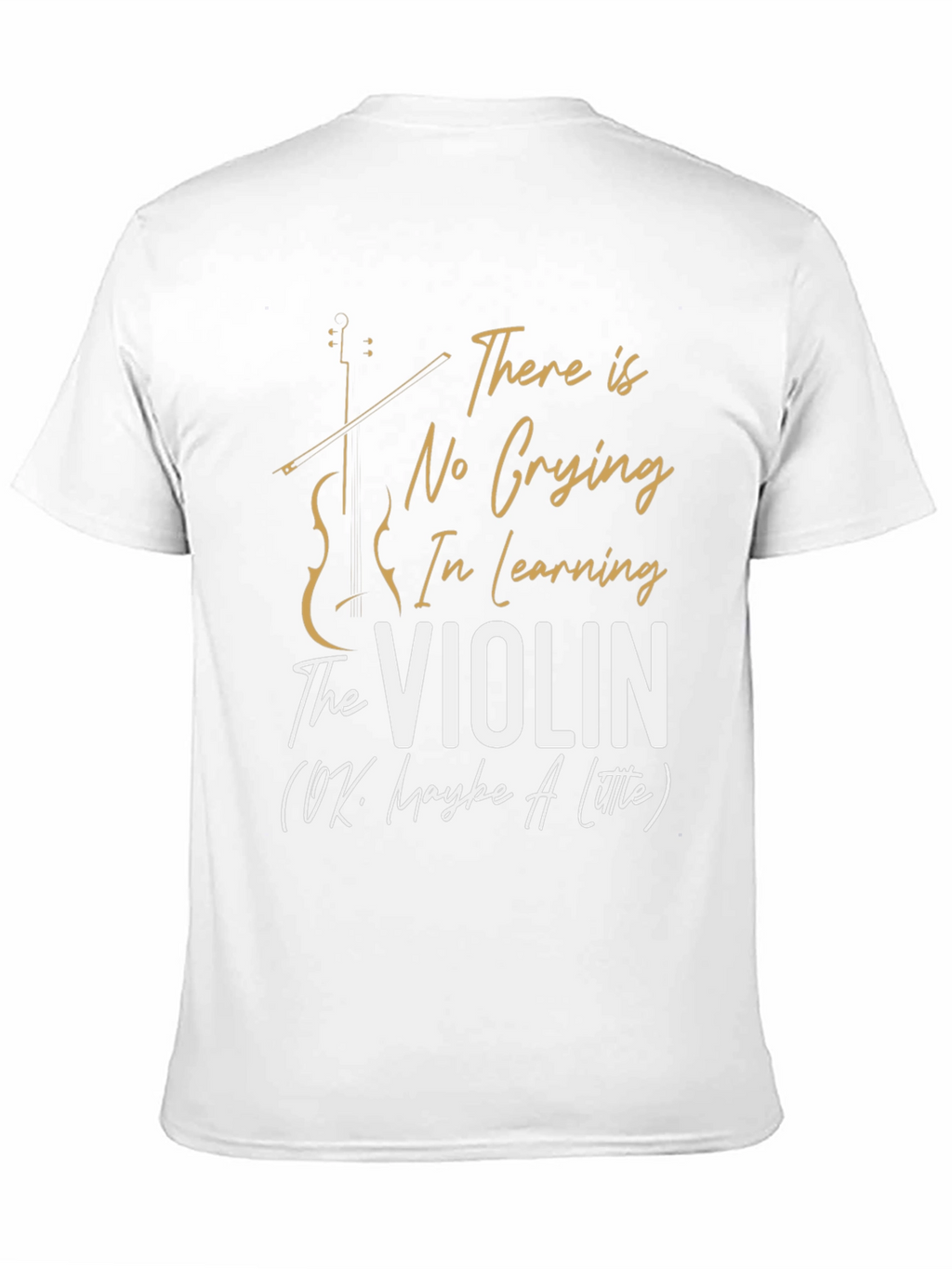 Funny Violinist T-Shirt - No Crying In Violin
