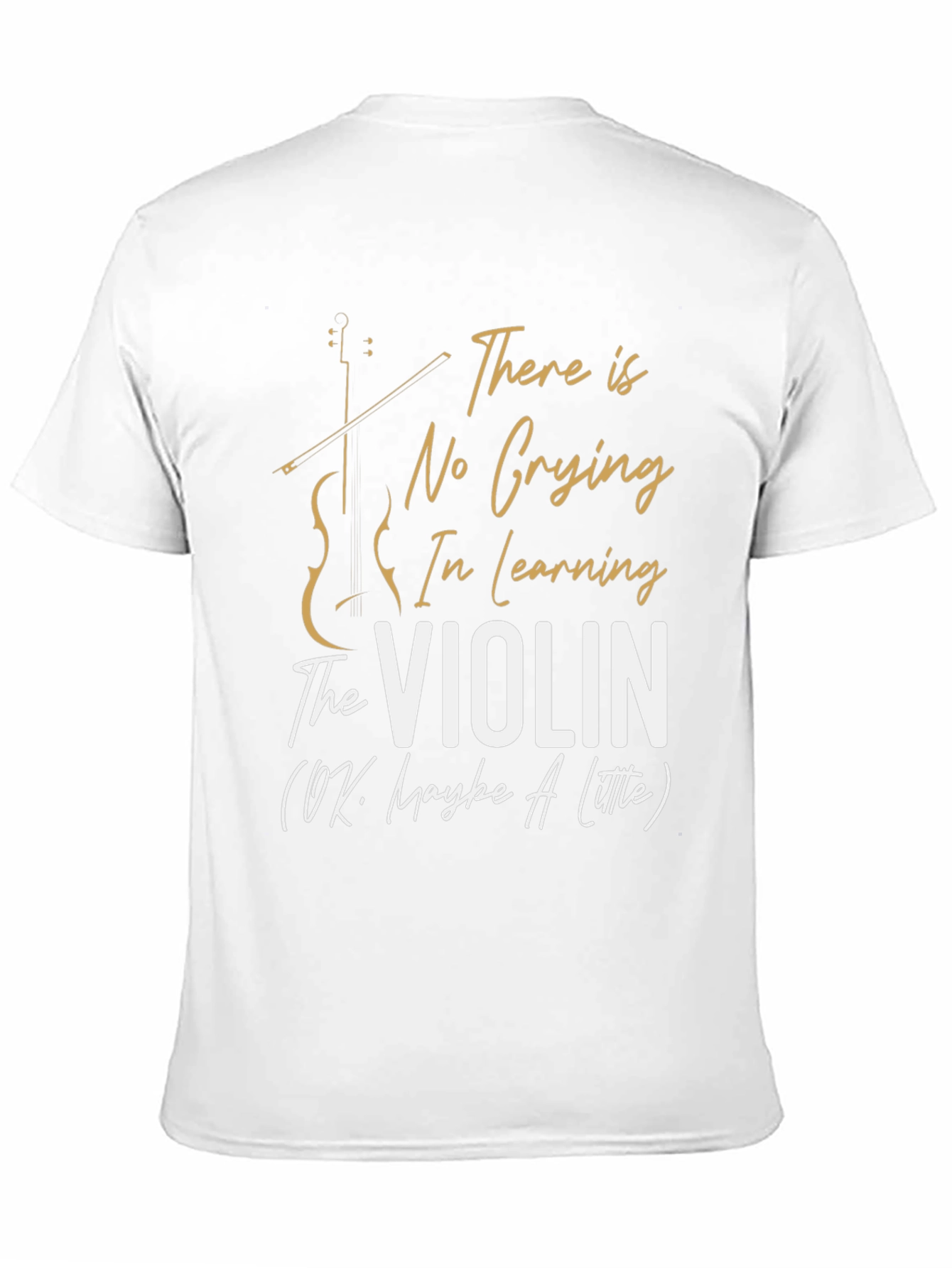 Funny Violinist T-Shirt - No Crying In Violin