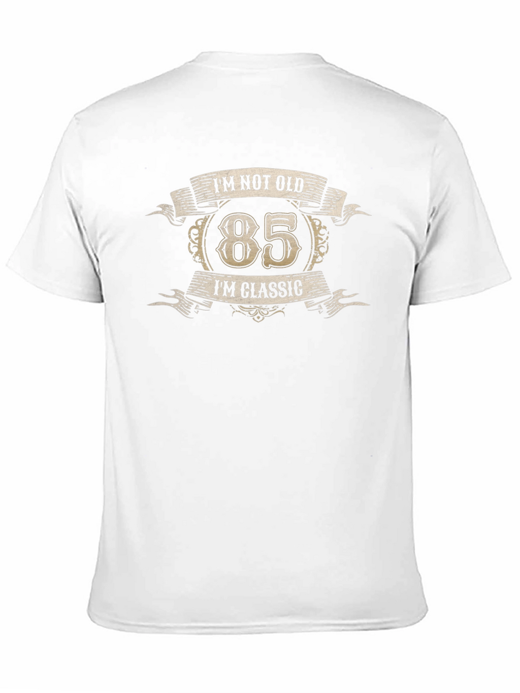 85th Birthday Classic T-Shirt - Im Not Old!