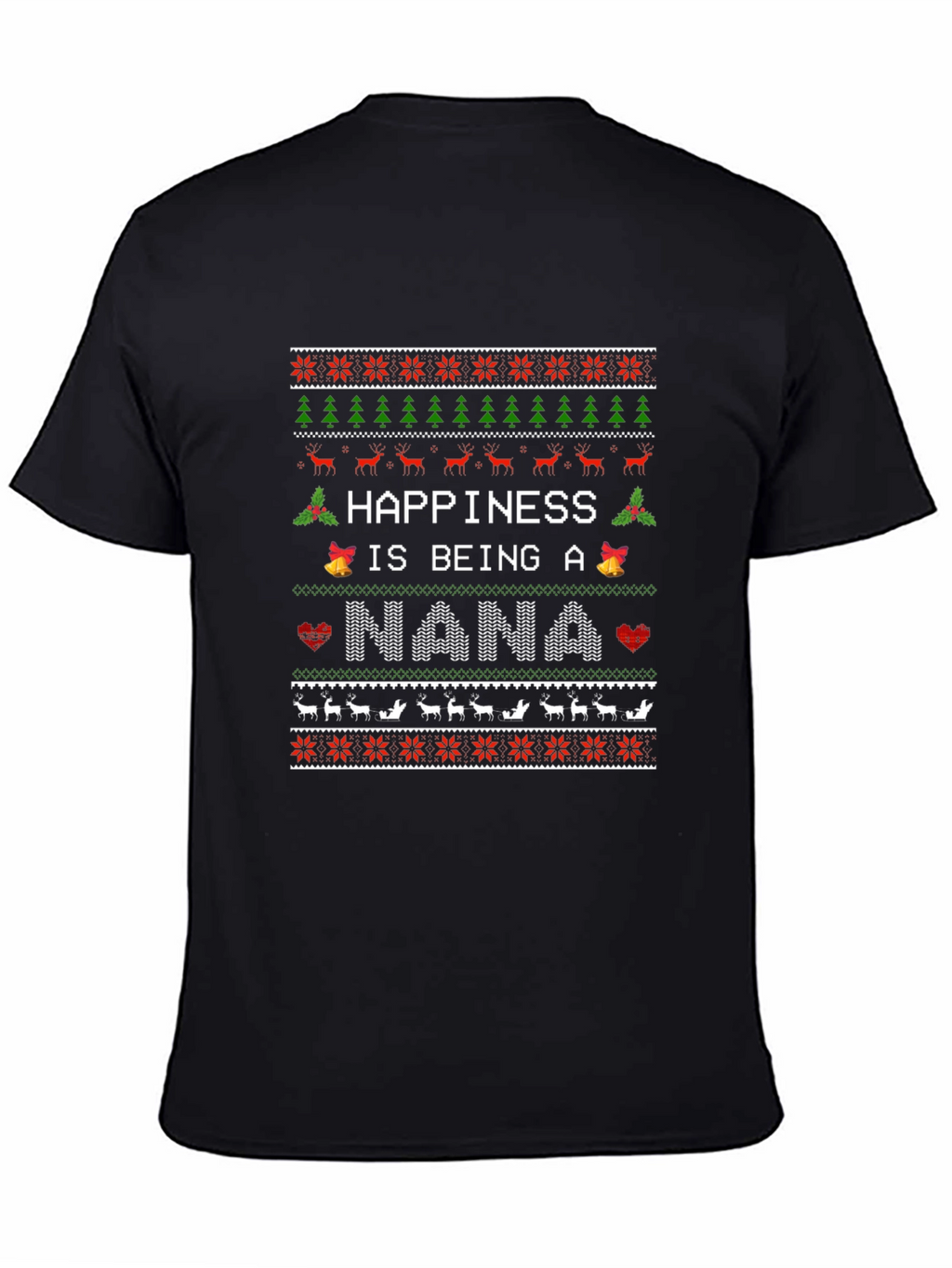 Happiness is Being A Nana Christmas Sweater T-Shirt
