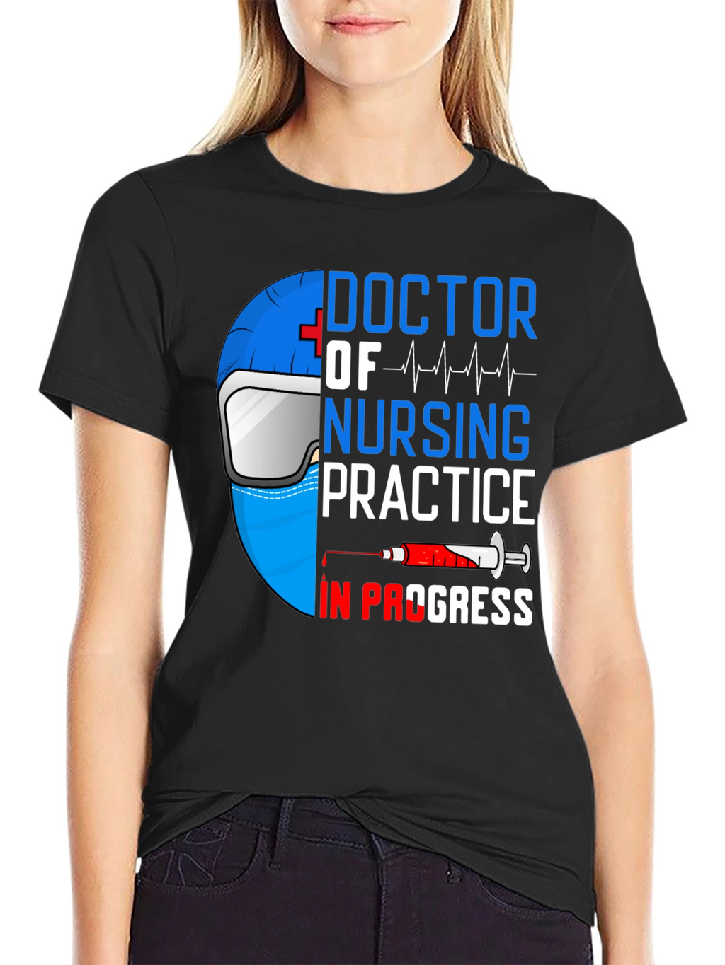 Doctor of Nursing Practice T-Shirt