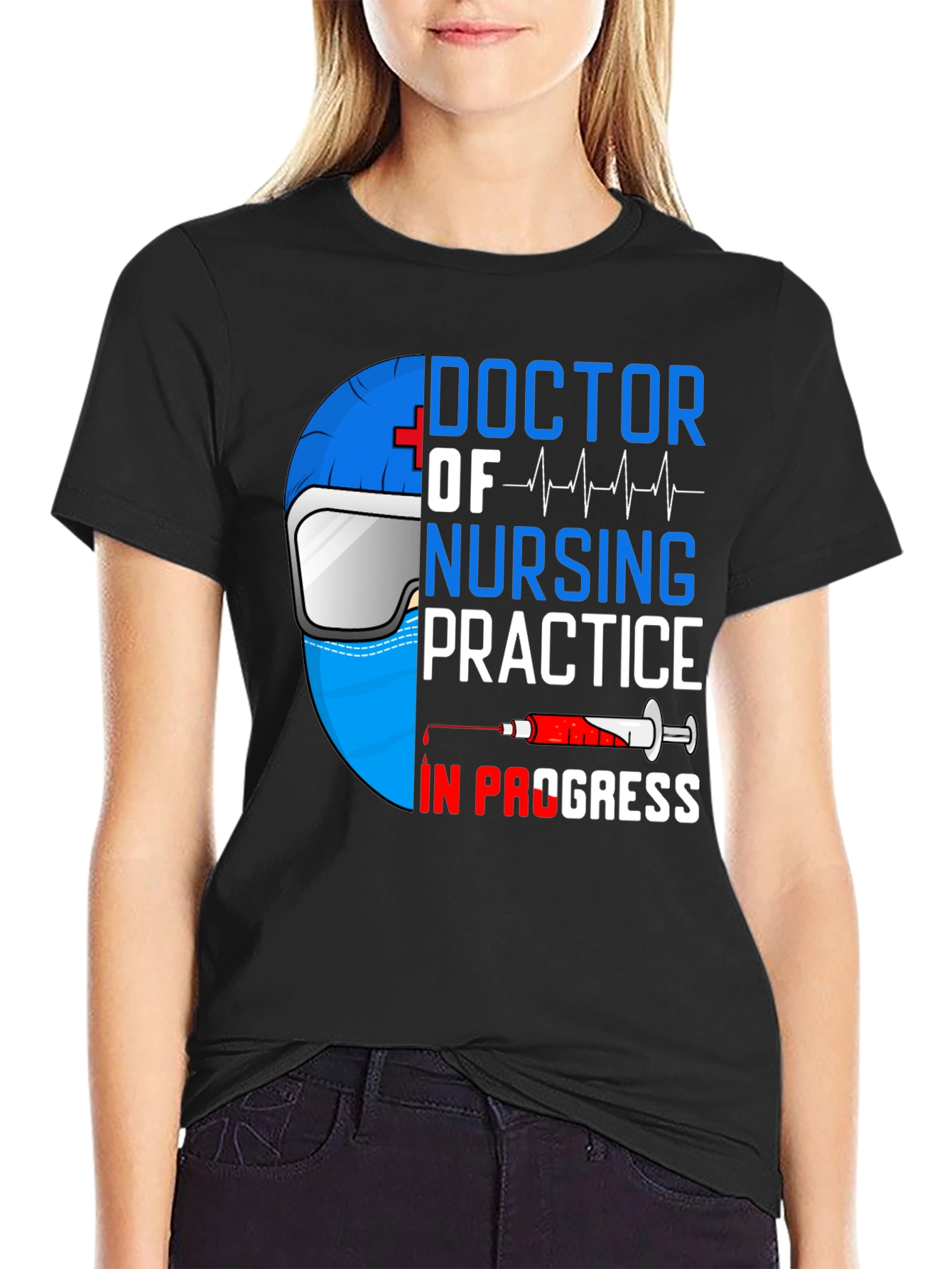 Doctor of Nursing Practice T-Shirt