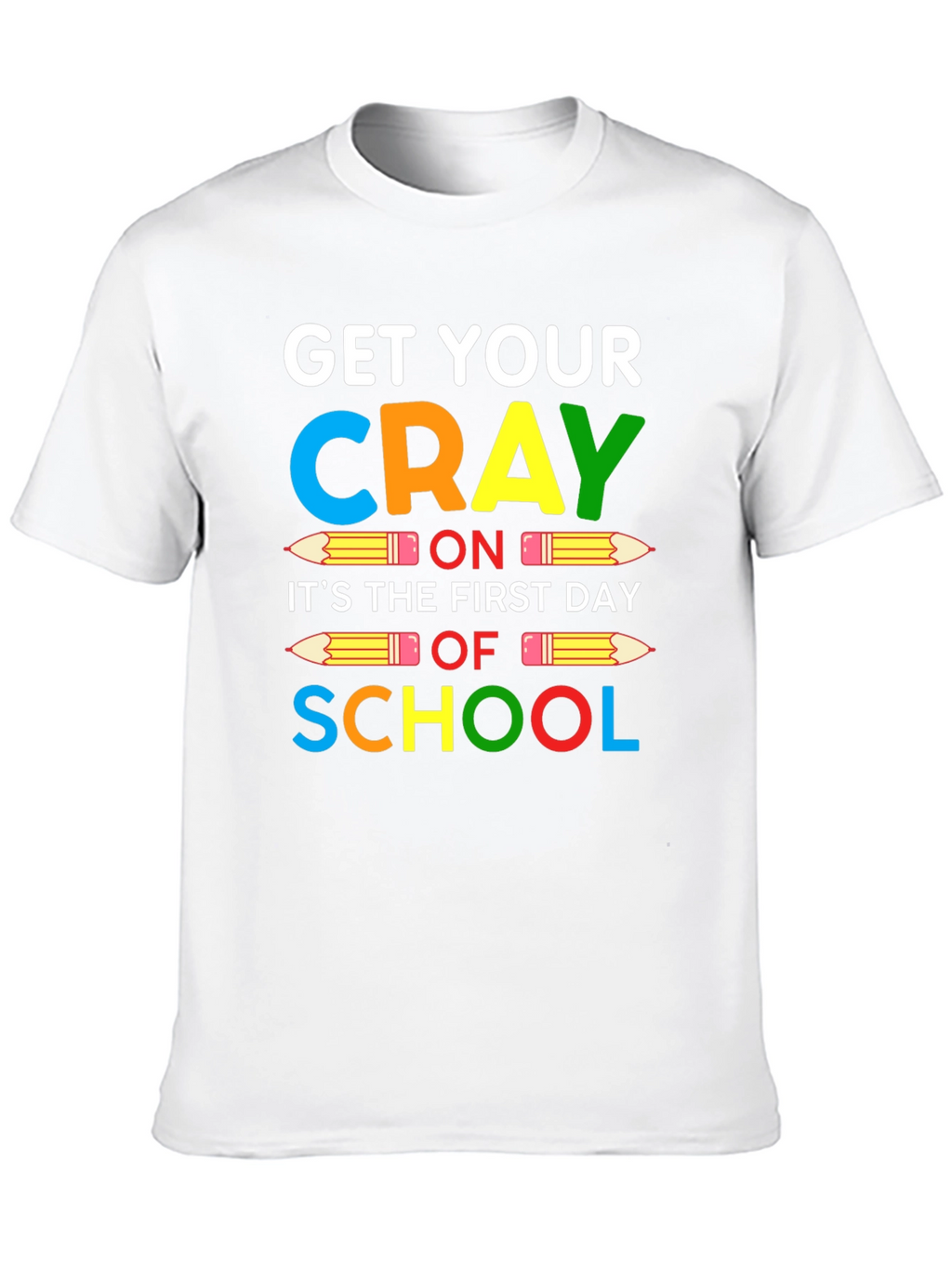 Get Your Crayon On T-Shirt: Back to School
