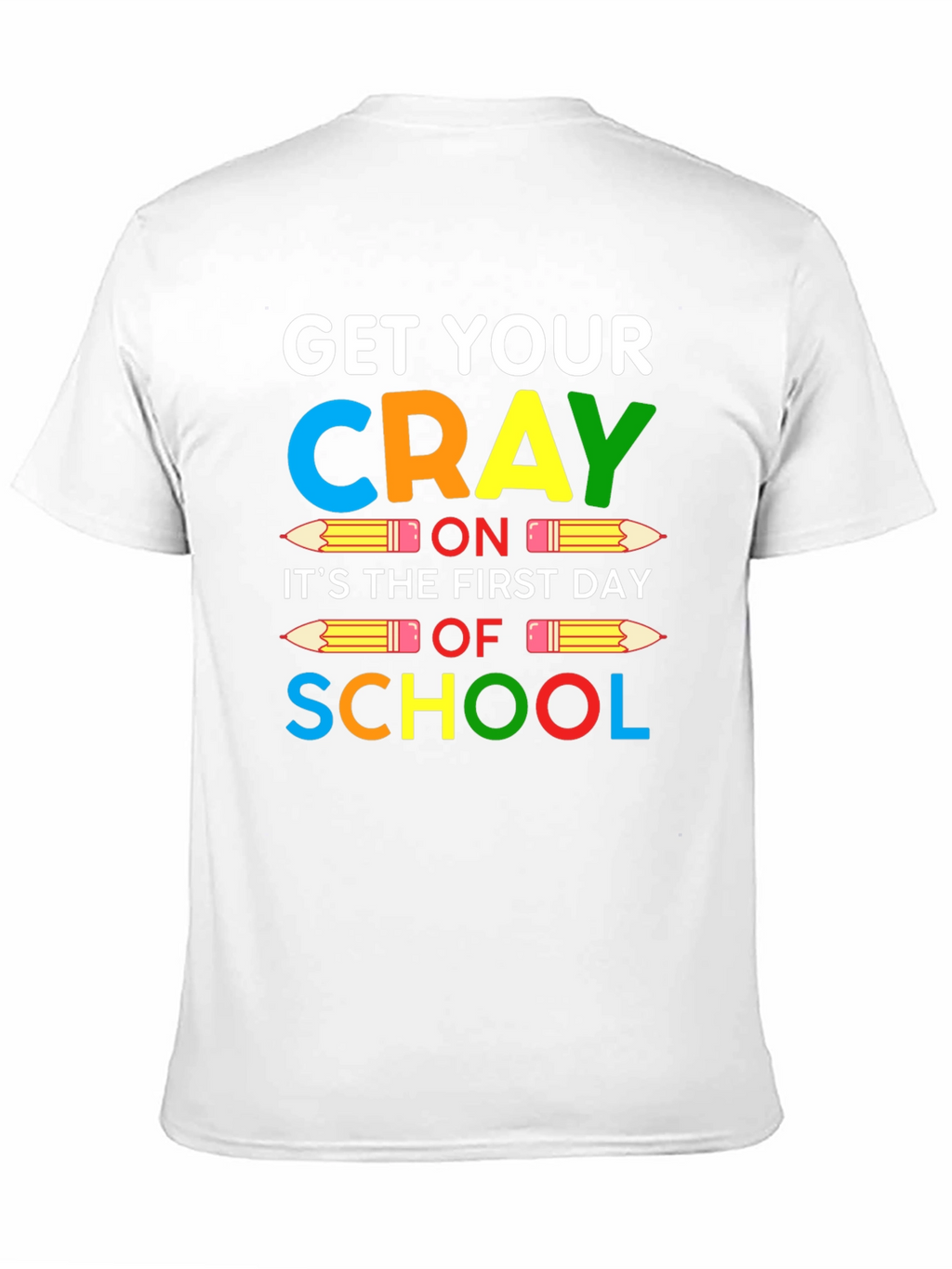 Get Your Crayon On T-Shirt: Back to School
