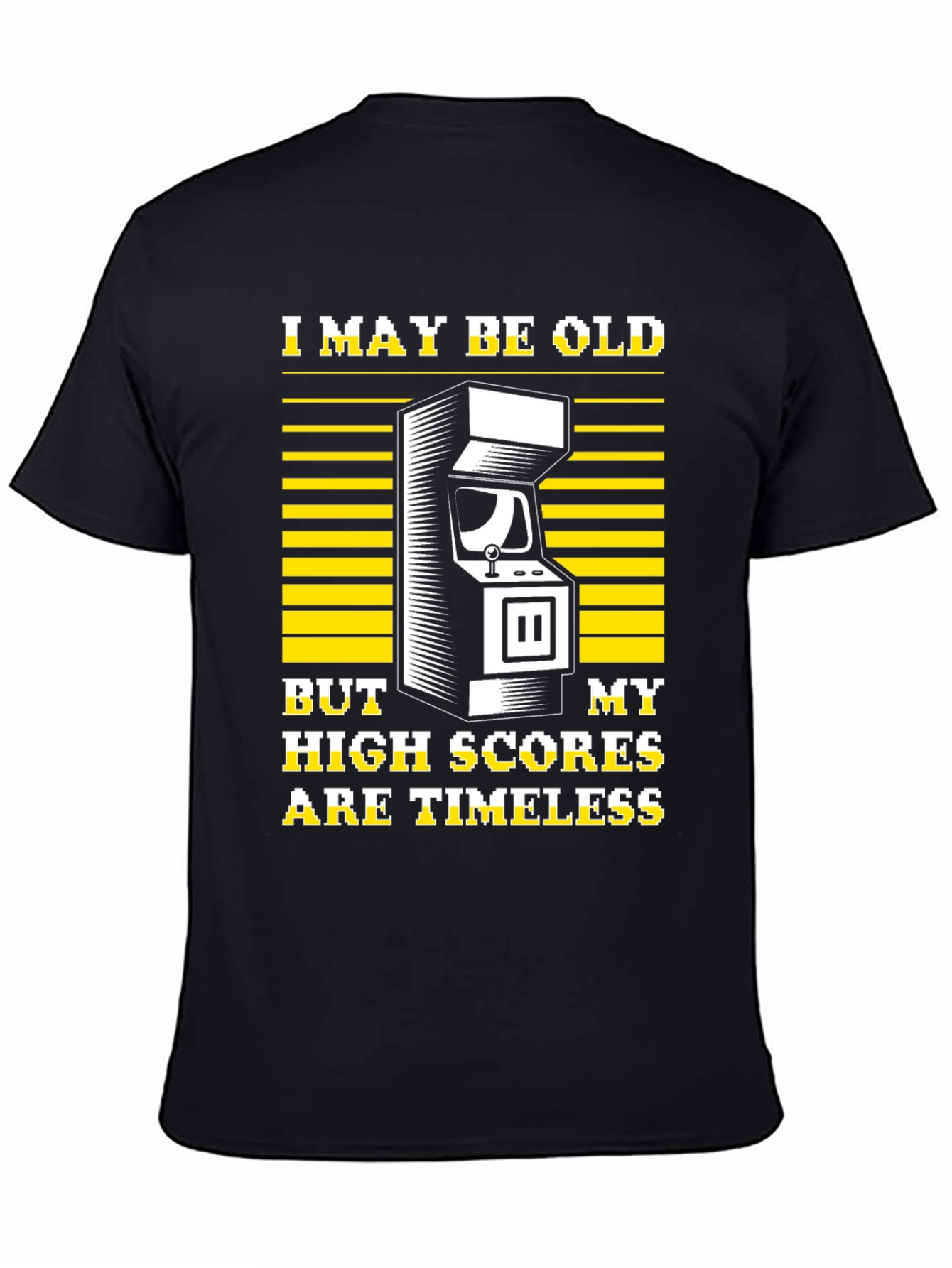 I May Be Old High Scores Timeless Black T-Shirt