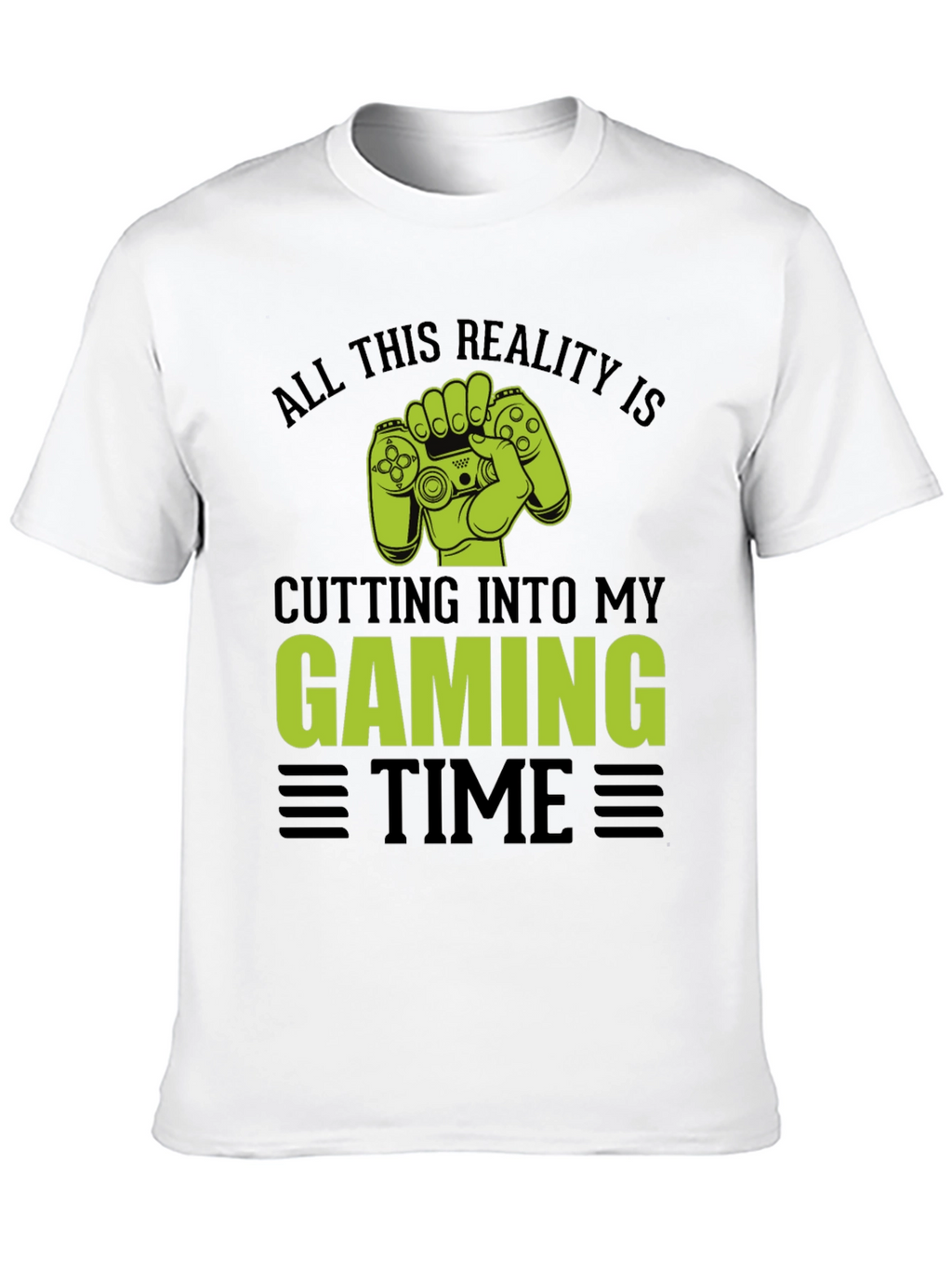 Gaming Time T-Shirt: Reality Interrupted