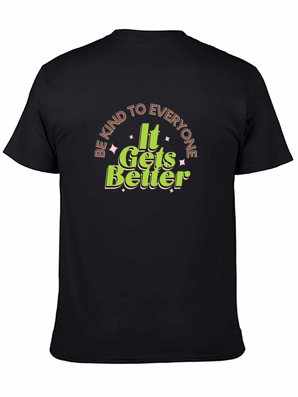 Be Kind to Everyone T-Shirt