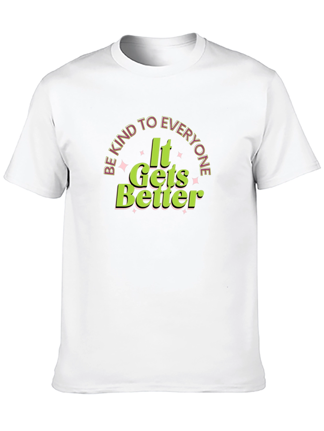 Be Kind to Everyone T-Shirt