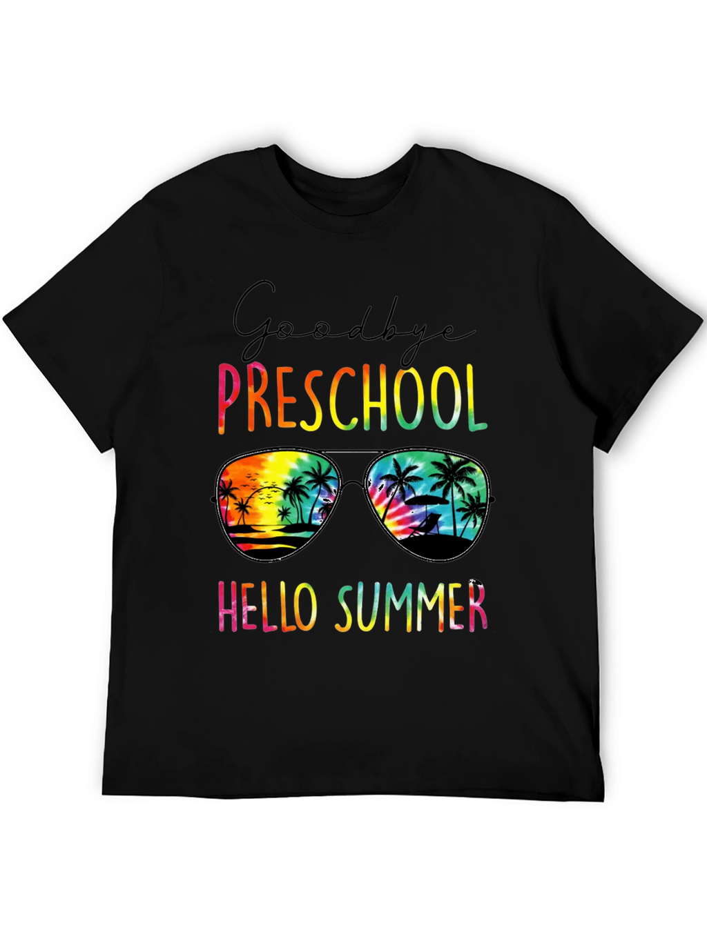 Goodbye Preschool Hello Summer T-Shirt