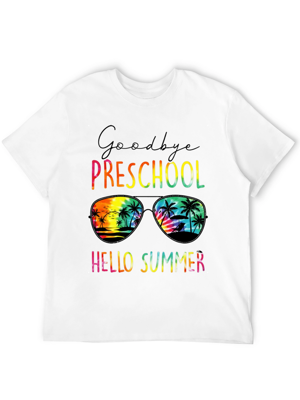 Goodbye Preschool Hello Summer T-Shirt
