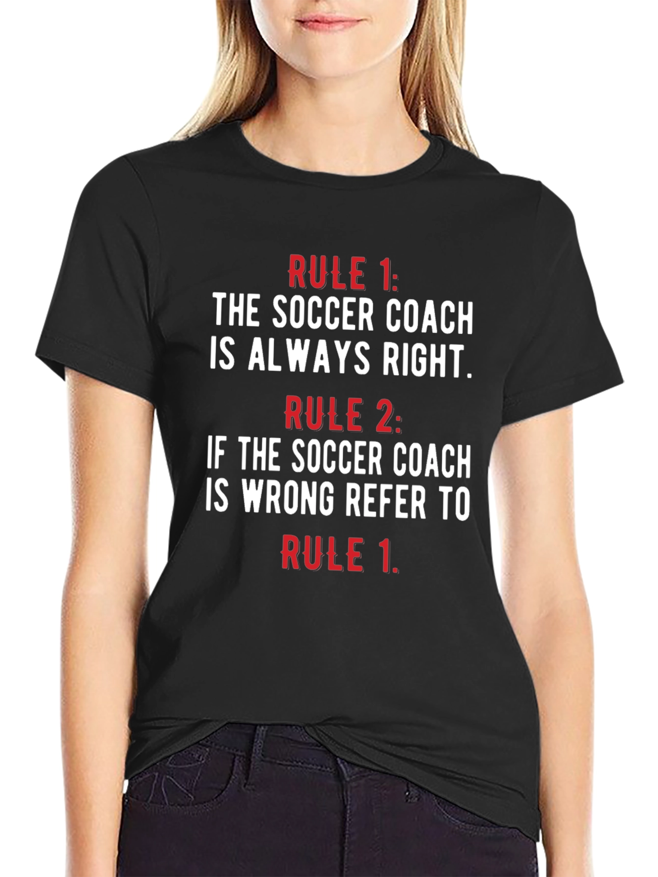Soccer Coach Rules T-Shirt - Always Right