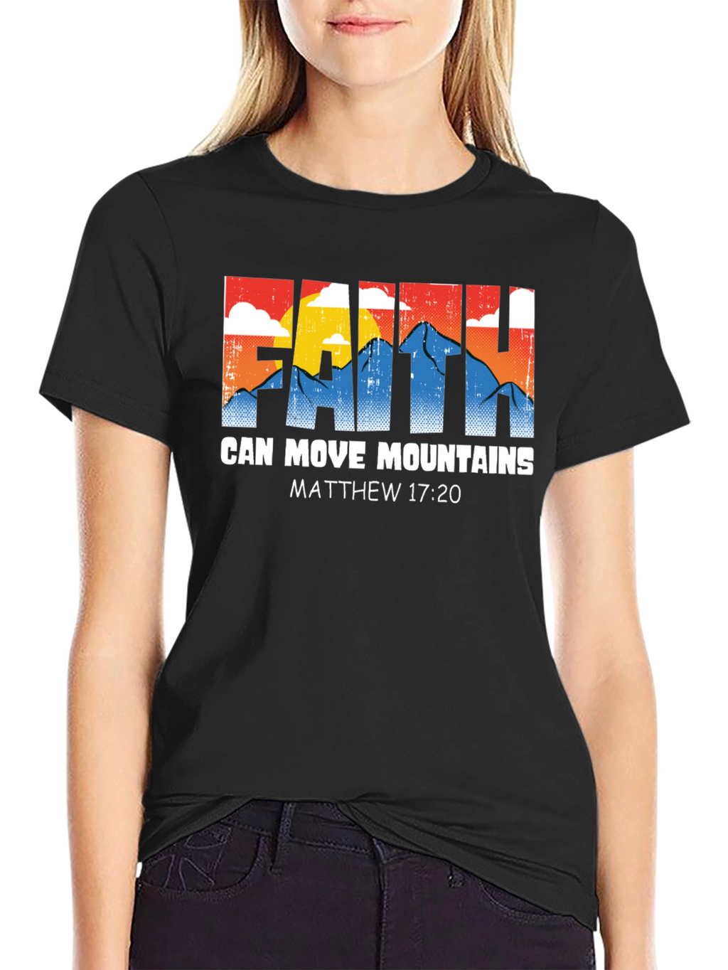 Faith Can Move Mountains T-Shirt Matthew 17:20