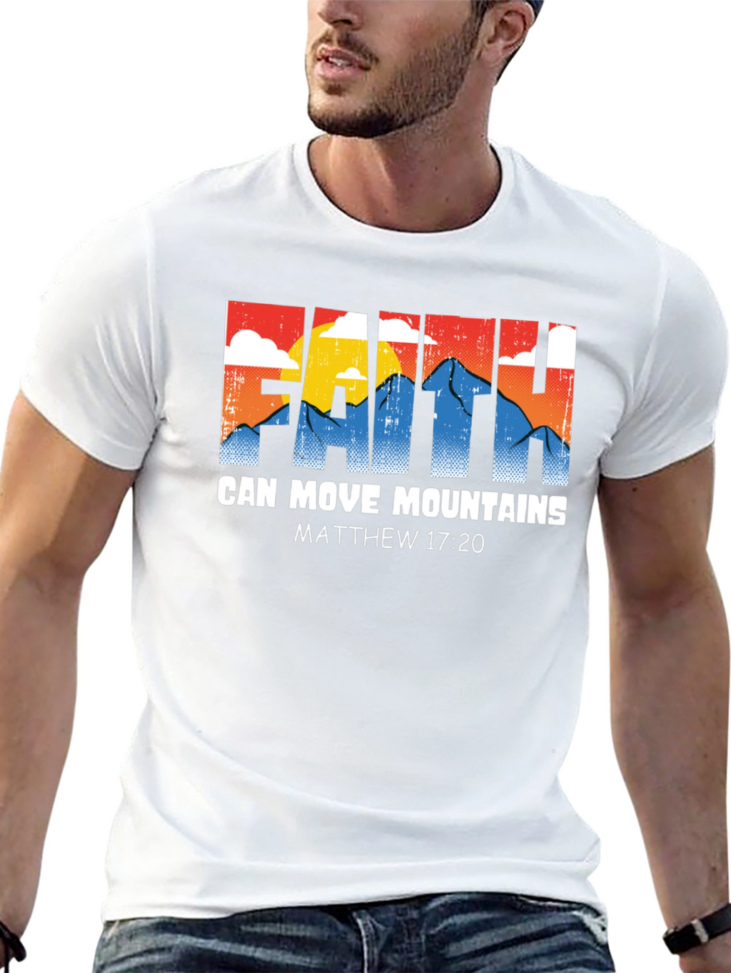 Faith Can Move Mountains T-Shirt Matthew 17:20