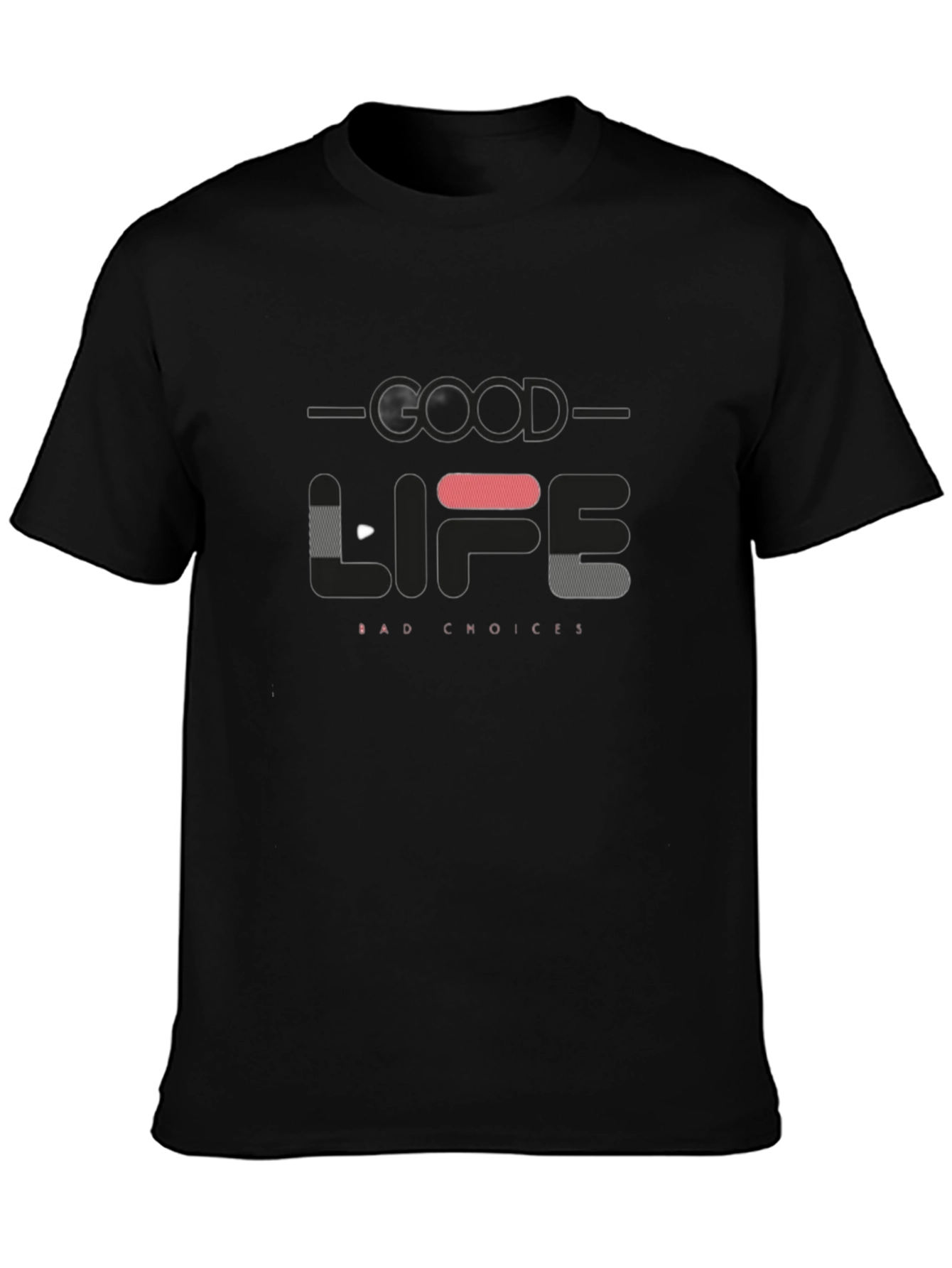 Good Life Bad Choices Graphic T-Shirt