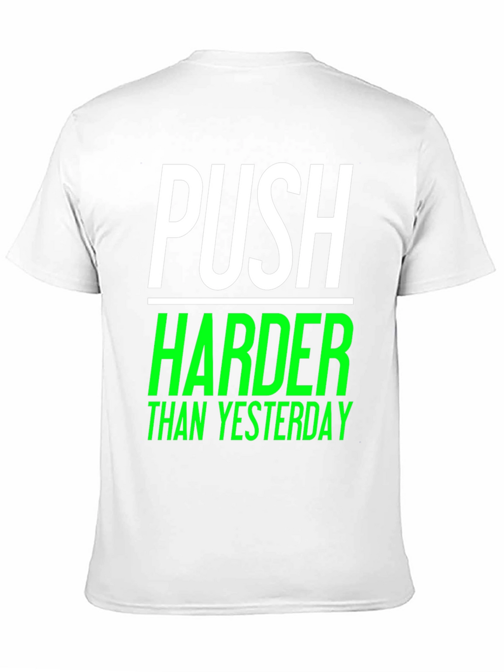 Push Harder Than Yesterday Black Graphic Tee