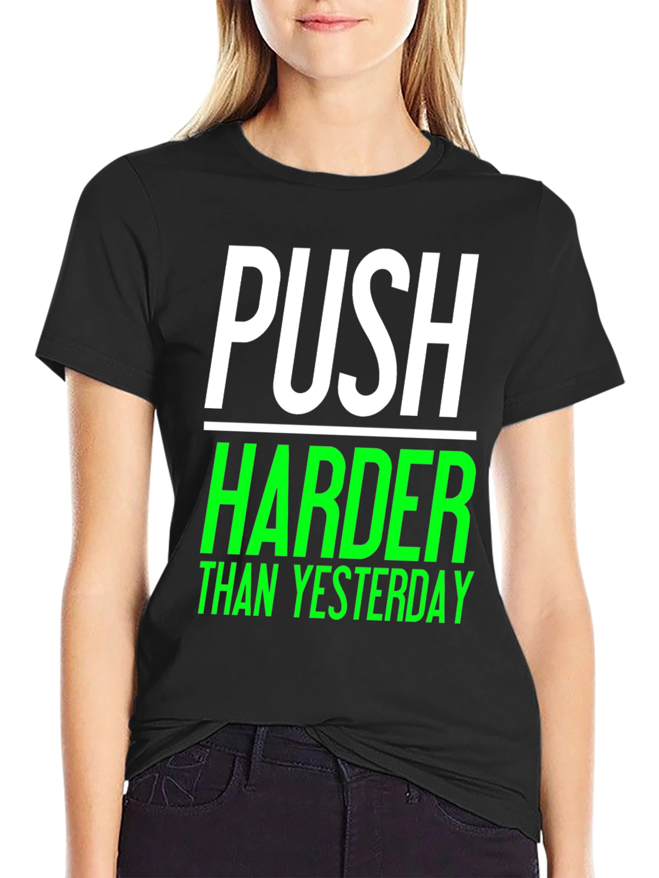 Push Harder Than Yesterday Black Graphic Tee