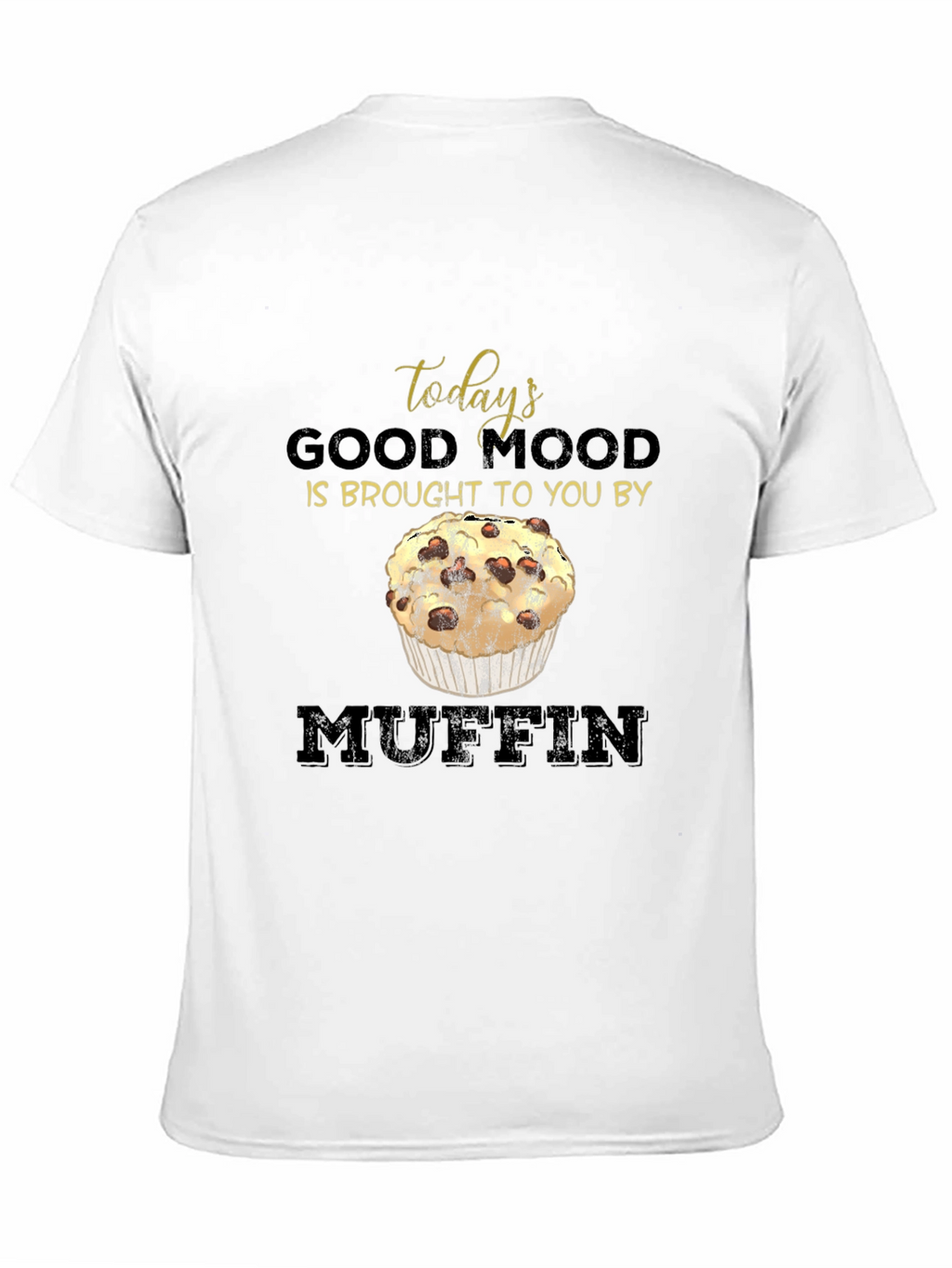 Good Mood Muffin T-Shirt - Unisex Comfort