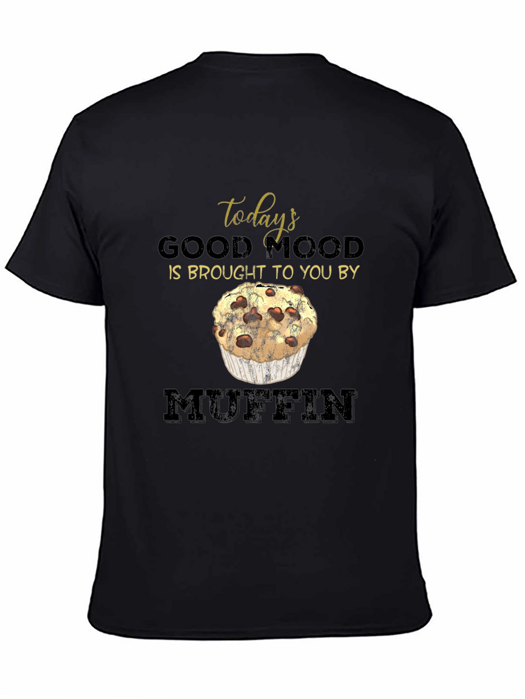 Good Mood Muffin T-Shirt - Unisex Comfort
