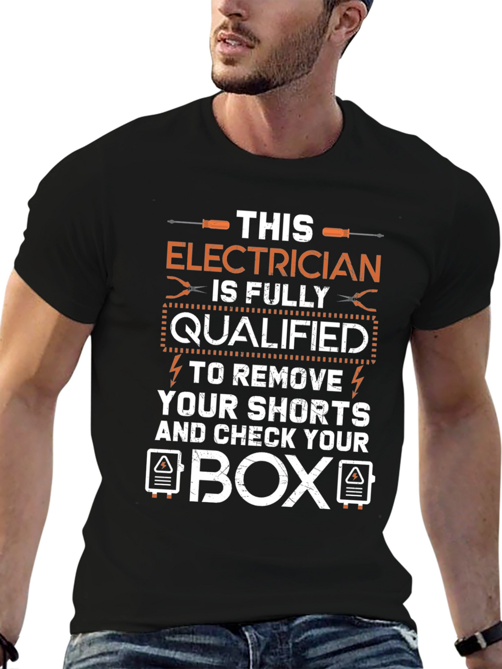 Electrician Qualified to Remove Shorts Funny T-Shirt