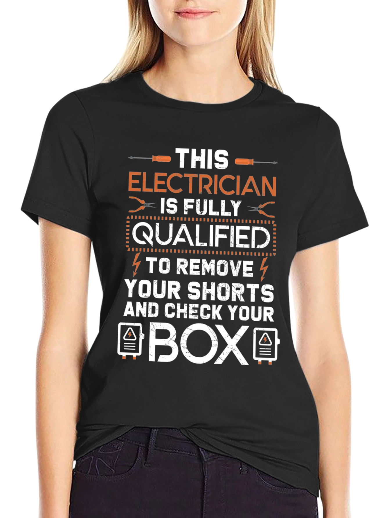 Electrician Qualified to Remove Shorts Funny T-Shirt