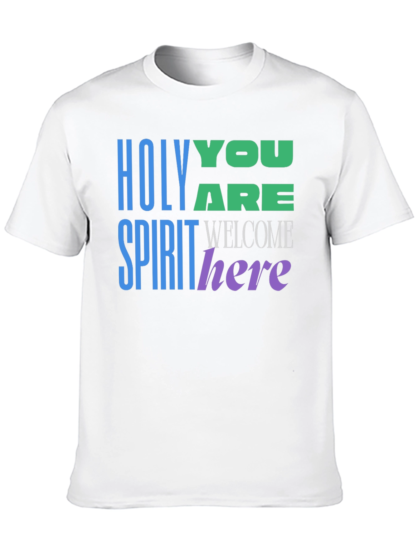 Holy Spirit Welcome Here Graphic T-Shirt