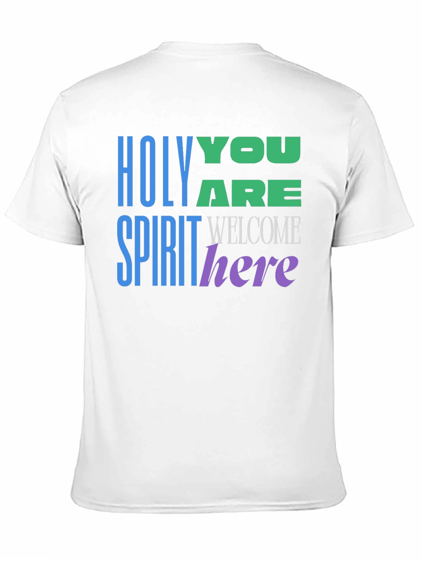 Holy Spirit Welcome Here Graphic T-Shirt