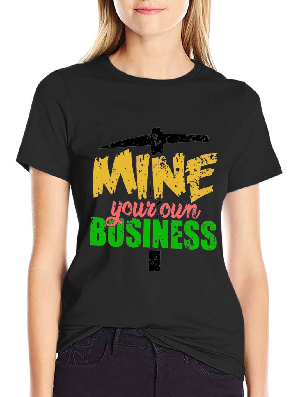 Mine Your Own Business Graphic Tee