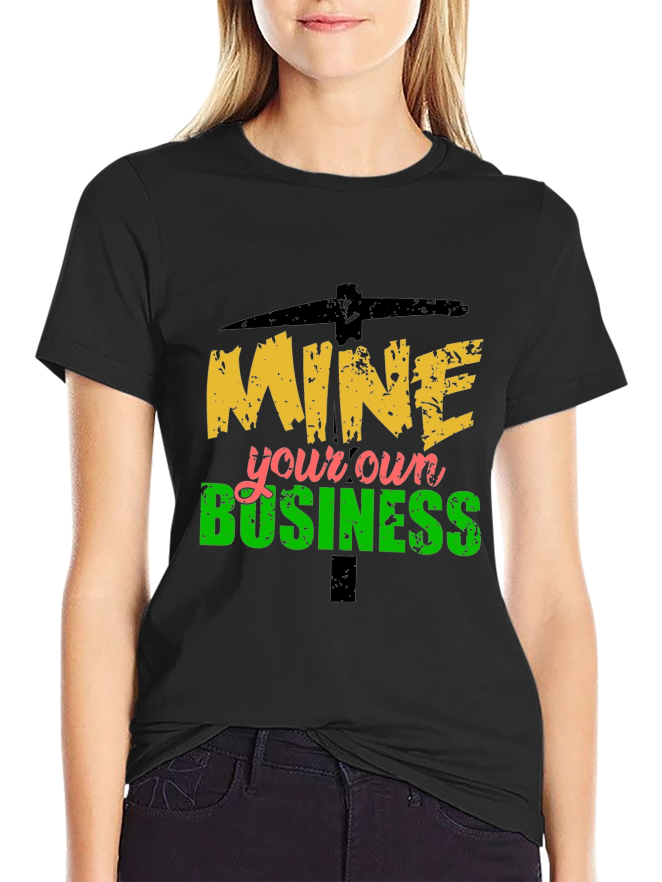 Mine Your Own Business Graphic Tee