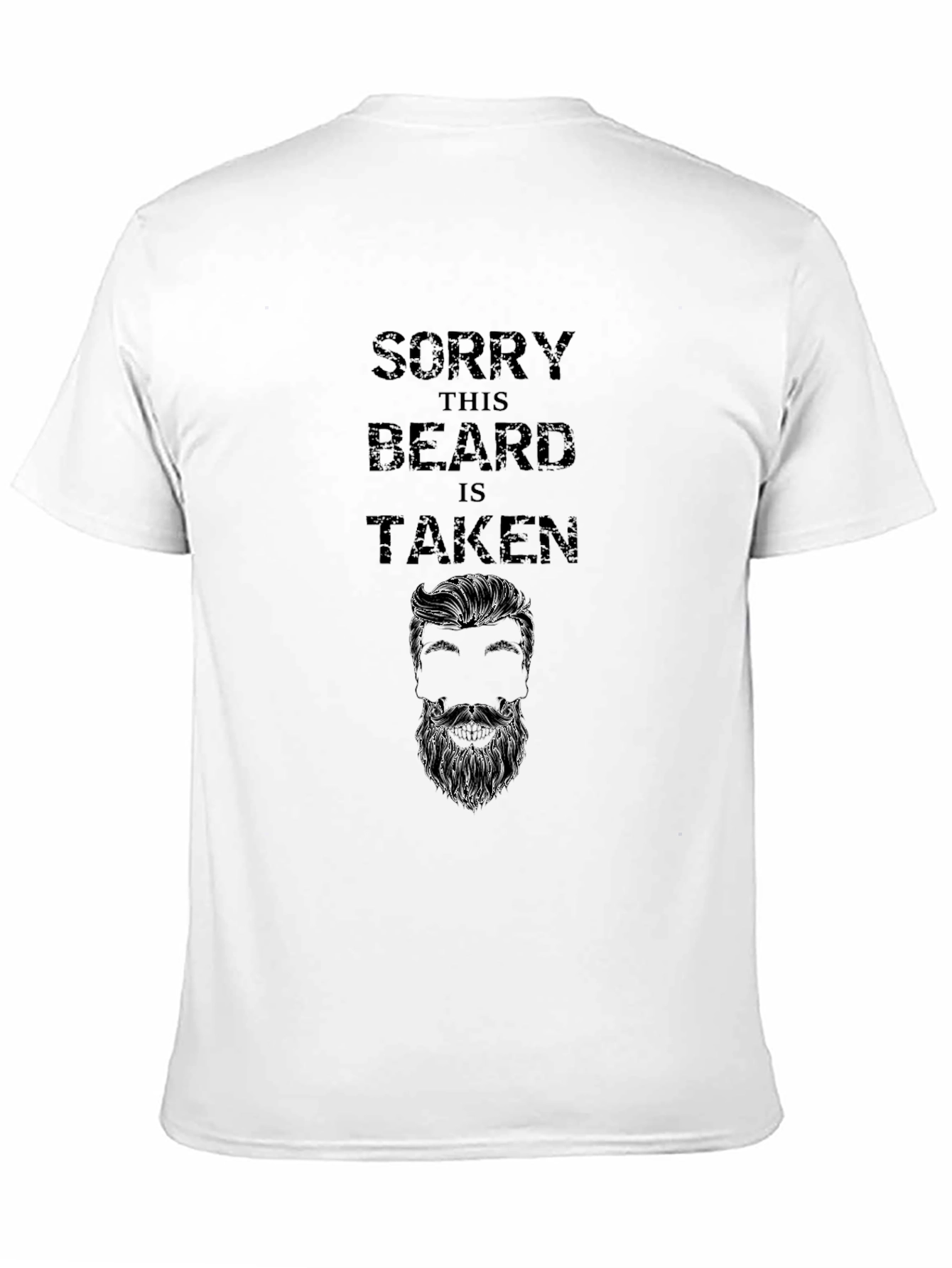 Sorry This Beard Is Taken T-Shirt