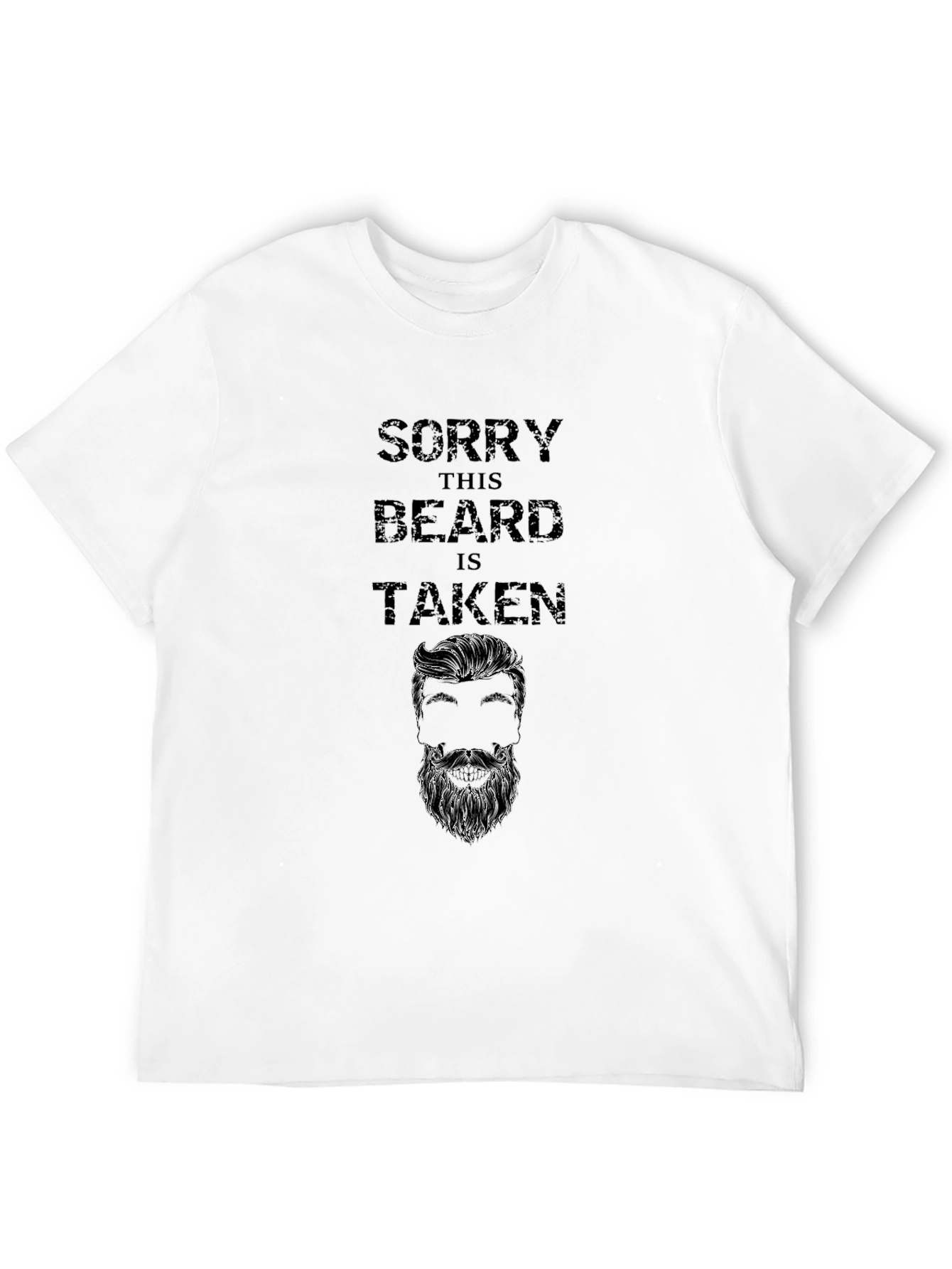 Sorry This Beard Is Taken T-Shirt
