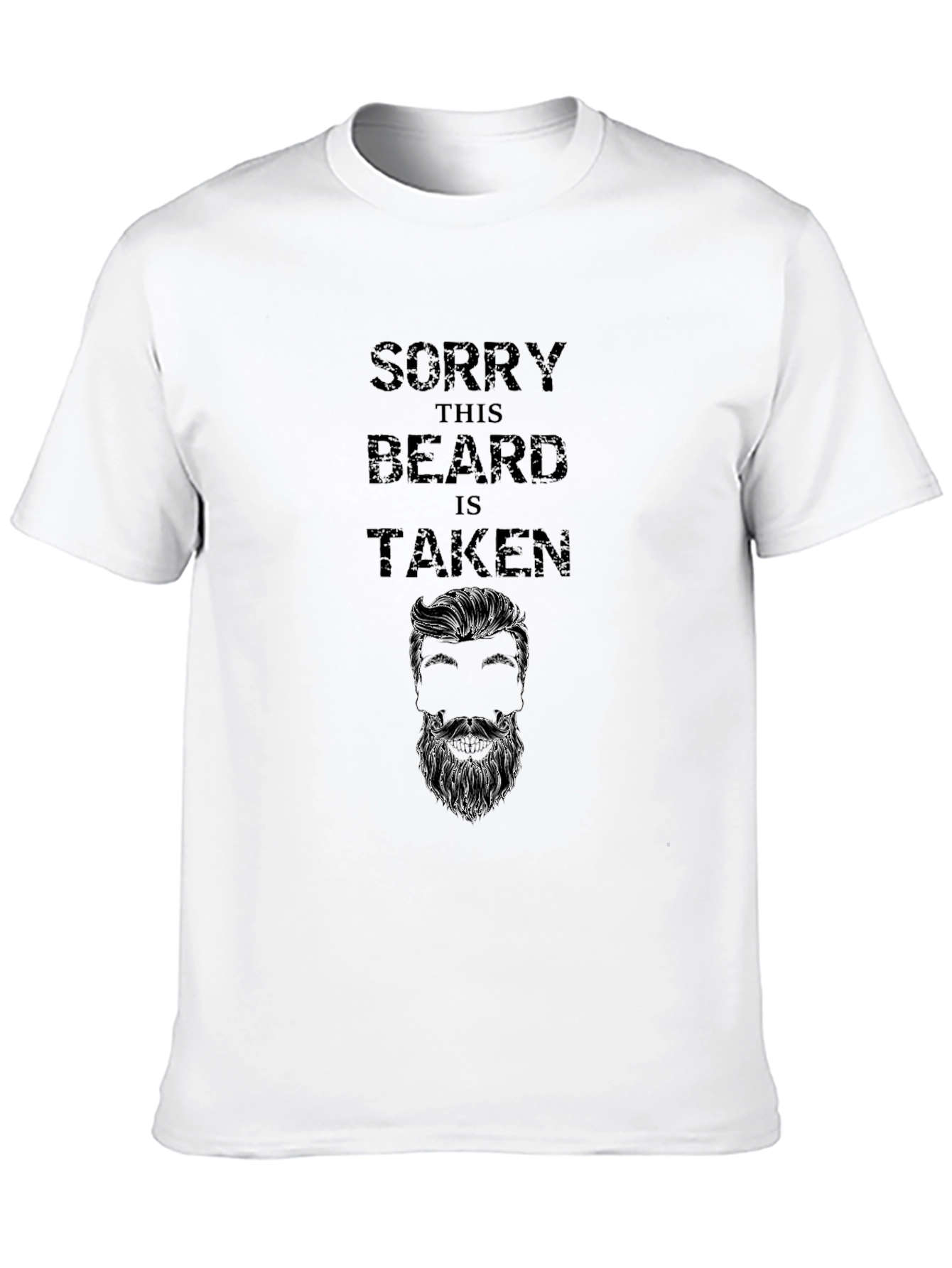 Sorry This Beard Is Taken T-Shirt