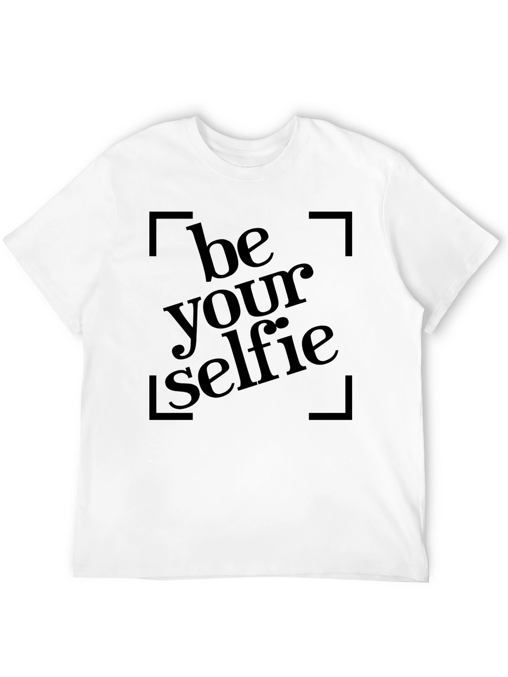 Be Your Selfie Black T-Shirt
