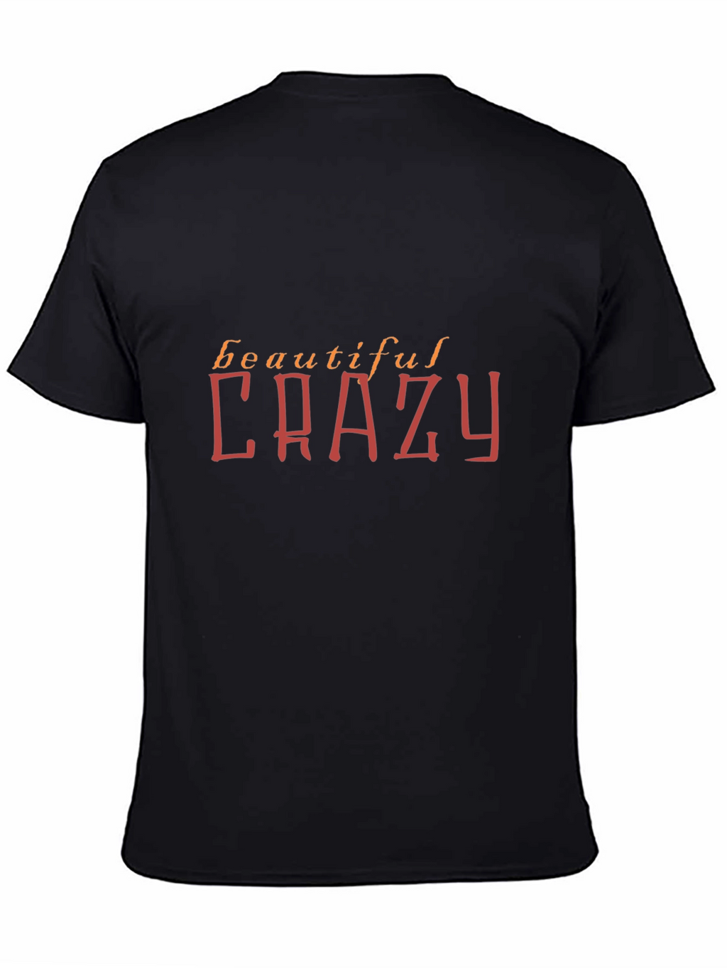 Beautiful Crazy Graphic Tee - Black