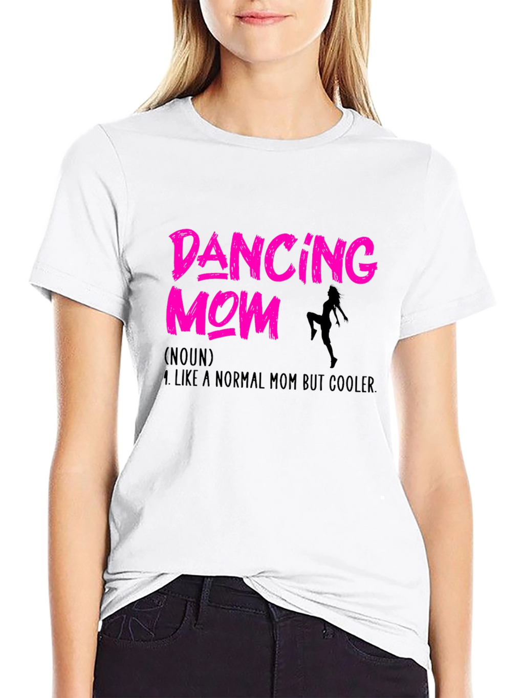 Dancing Mom T-Shirt - Cool Mom Edition